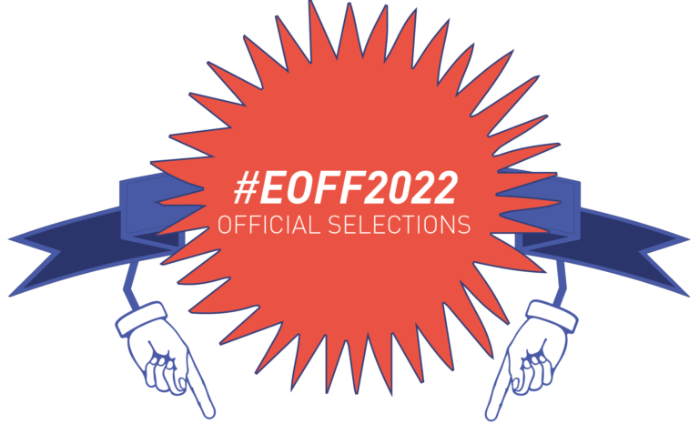 #EOFF2022 Official Selections Announcement